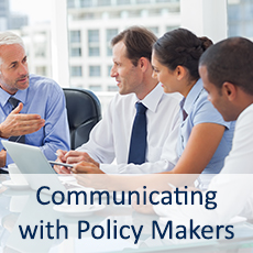 Communication with Policy Makers