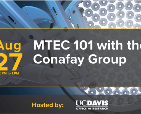event information in transparent black box over an image of medical equipment, text reads august 27, 12-1pm, MTEC 101 with the conafay group, hosted by uc davis
