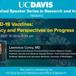 Distinguished Speaker Series in Research and Innovation – COVID-19 Vaccines: Current and Future Efficacy and Perspectives on Progress