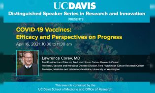 Distinguished Speaker Series in Research and Innovation – COVID-19 Vaccines: Current and Future Efficacy and Perspectives on Progress