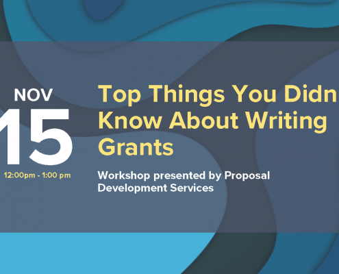 top things you didn't know about writing grants november 15 12-1pm