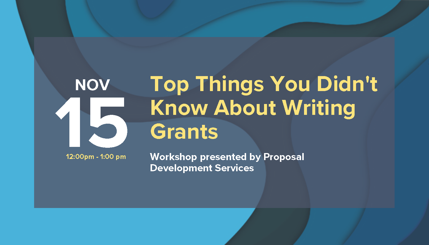 top things you didn't know about writing grants november 15 12-1pm