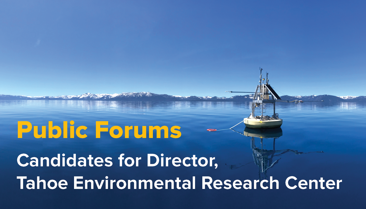 Meet the Candidates for Director, Tahoe Environmental Research Center