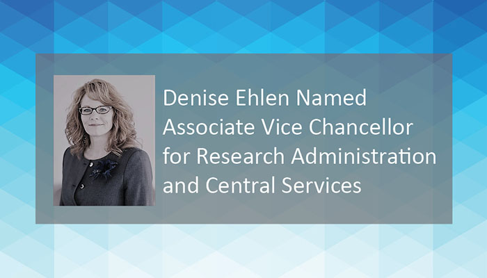 UC Davis Welcomes Denise Ehlen as New Associate Vice Chancellor for Research Administration and Central Services
