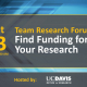 Team Research Forum: Find Funding for Your Research