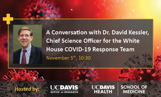 headshot of dr. david kessler with event title, date and time; uc davis office of research and school of medicine logos
