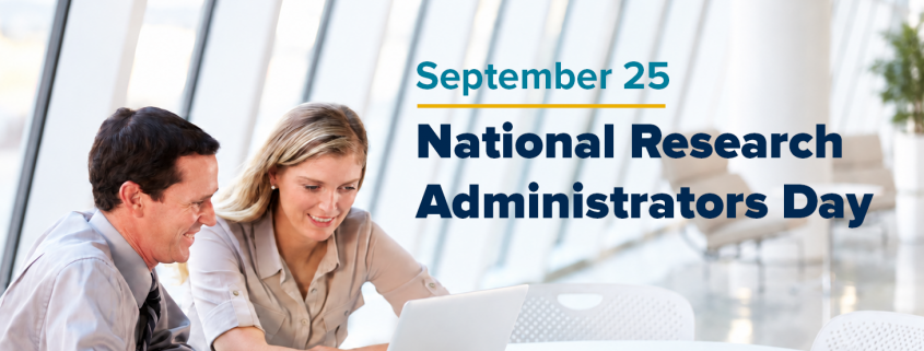 two colleagues work on paperwork. Text overlay says September 25 National Research Administrators Day