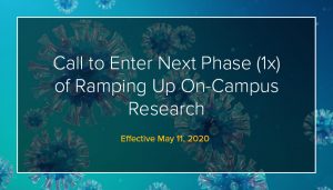 Phase 1x: Addendum to Guidelines for UC Davis Research Ramp-Up/Down