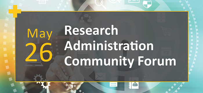 May 26: Join Us at the Research Administration Community Forum