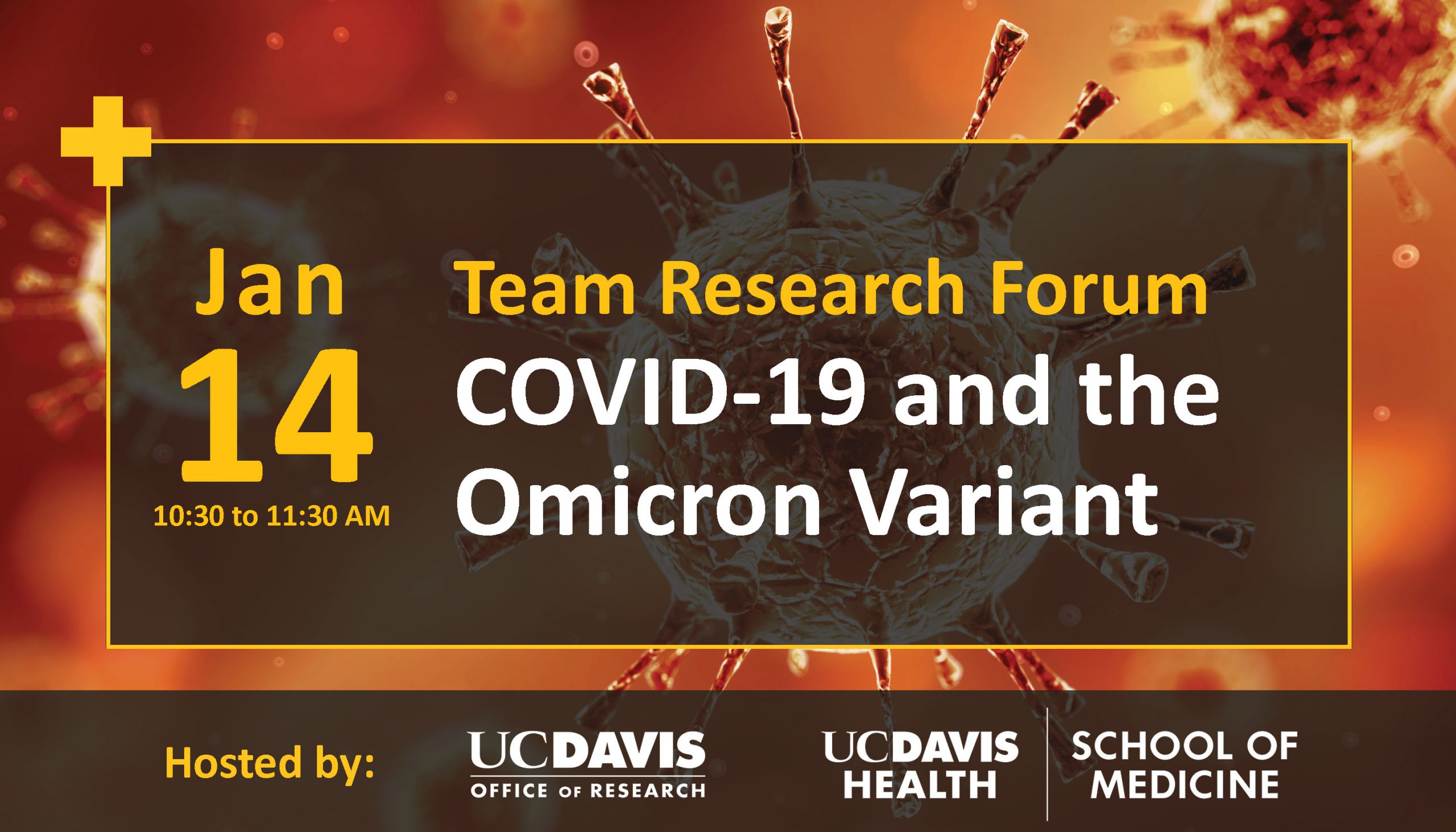 Team Research Forum: COVID-19 and the Omicron Variant