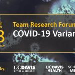 Team Research Forum: COVID-19 Variants Co-hosted by Office of Research and SOM