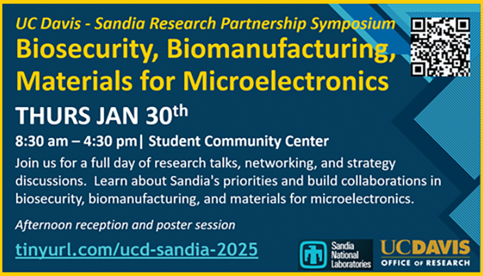 January 30th: UCD-Sandia: Biosecurity, Biomanufacturing, Materials for Microelectronics