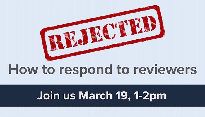 Rejected! How to Respond to Reviewers